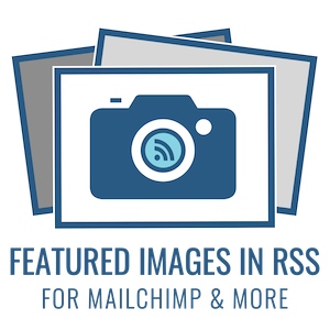 Featured Images In RSS For Mailchimp And More plugin for WordPress - 5 Star Plugins - logo